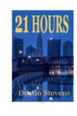 21 Hours - Dustin Stevens_1